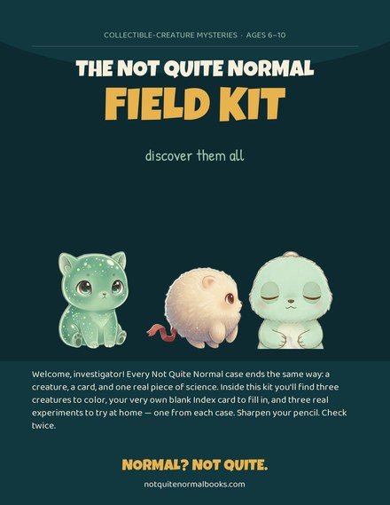 The Not Quite Normal Field Kit — free printable activity pack
